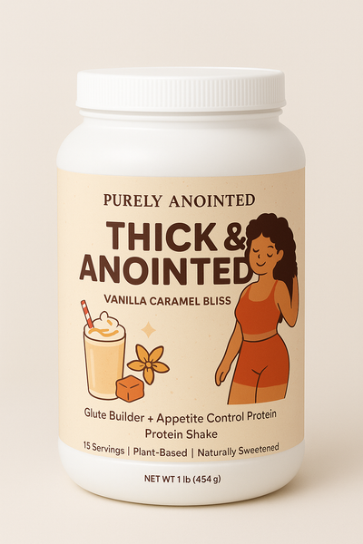 Thick & Anointed